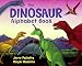 The Dinosaur Alphabet Book (Jerry Pallotta's Alphabet Books)