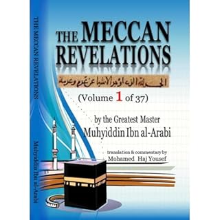 The Meccan Revelations (volume 1 of 37) Audiolibro Por Muhyiddin Ibn Arabi arte de portada