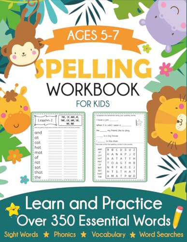 Spelling Workbook for Kids Ages 5-7: Learn and Practice Over 350 ...
