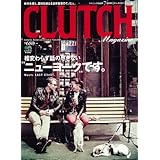 CLUTCH Magazine (クラッチマガジン) Vol.4 2012年 07月号 [雑誌]