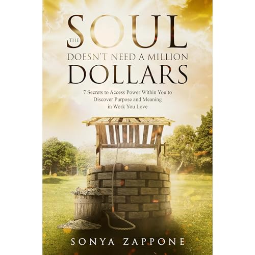 Sonya Zappone's The Soul Doesn't Need a Million Dollars episode artwork