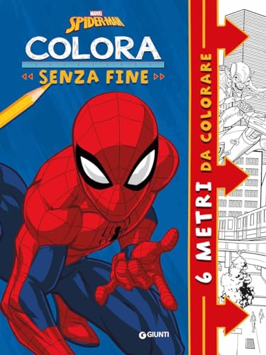 Spiderman. Colora senza fine. 6 metri da colorare. Super album. Ediz. illustrata