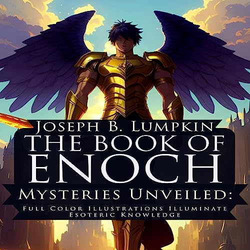 The Book of Enoch by Joseph B. Lumpkin episode artwork