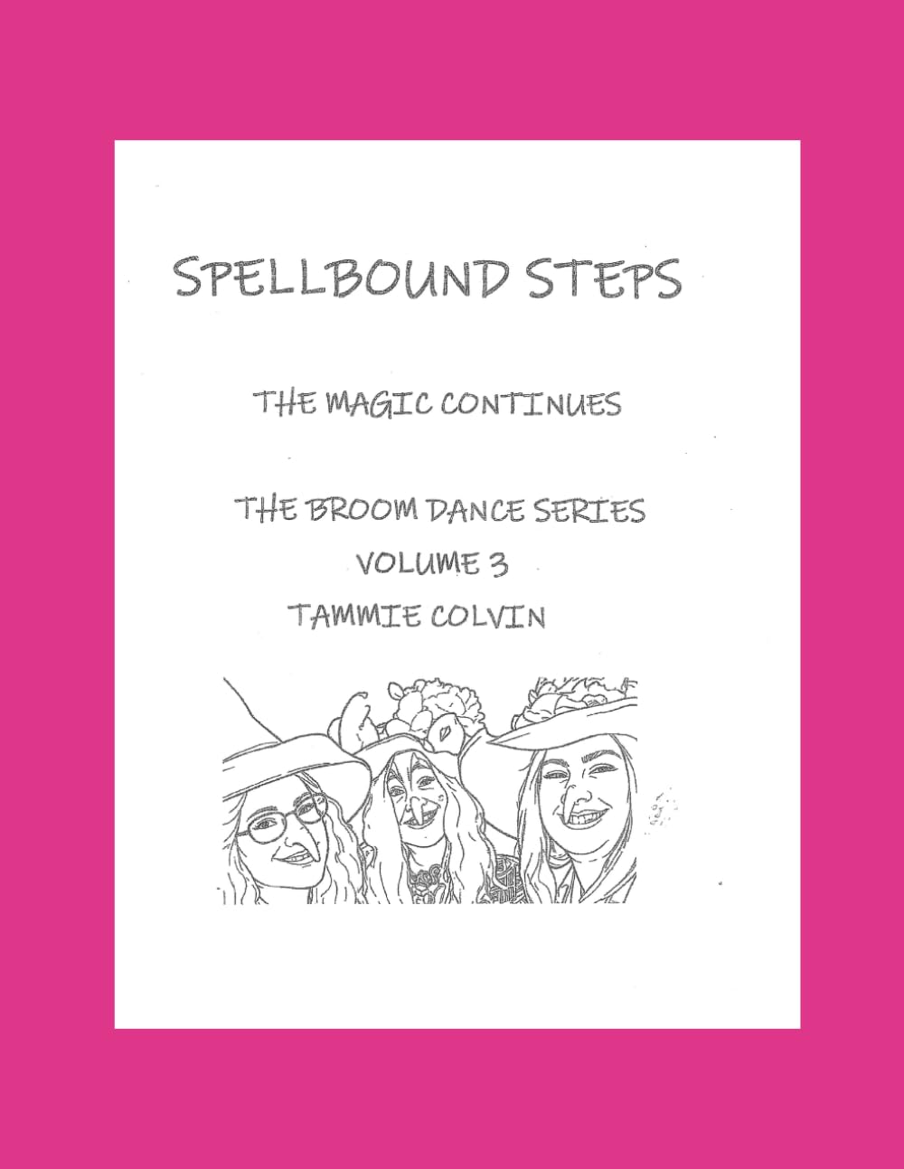 Spellbound Steps: THE BROOM DANCE SERIES