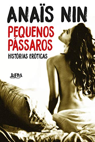 Pequenos pássaros: histórias eróticas