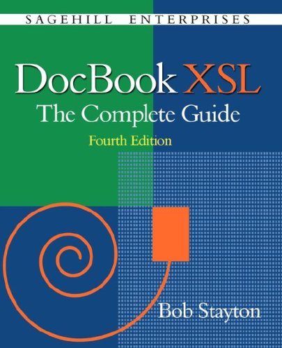 DocBook XSL: The Complete Guide DocBook XSL: The Complete Guide