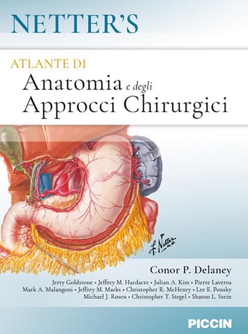 Netter's. Atlante di anatomia e degli approcci chirurg