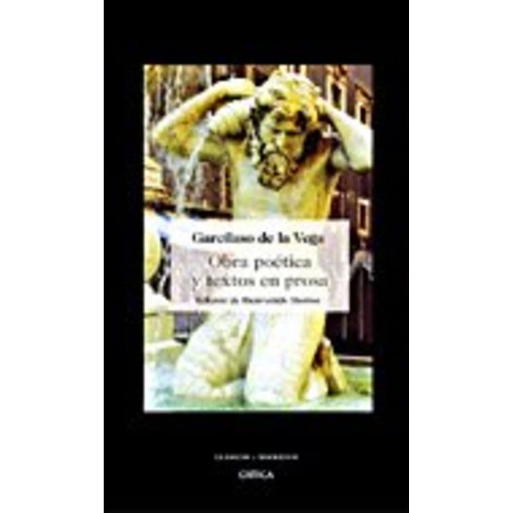 Obra poética y textos en prosa: 1 (Clásicos y Modernos)