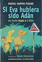 Si Eva Hubiera Sido Adan 9583600725 Book Cover