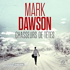 Chasseurs de t&ecirc;tes Audiolibro Por Mark Dawson arte de portada