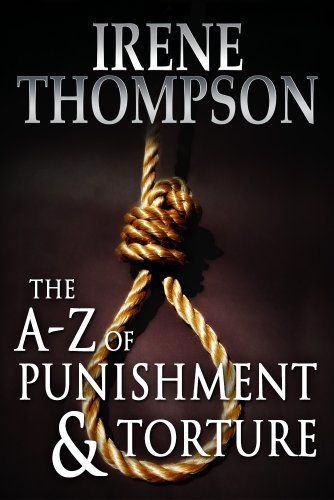 The A-Z of Punishment and Torture