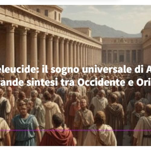 Page de couverture de L’Impero Seleucide - Il sogno universale di Alessandro e la grande sintesi tra Occidente e Oriente
