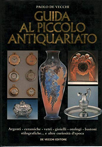  Guida al piccolo antiquariato