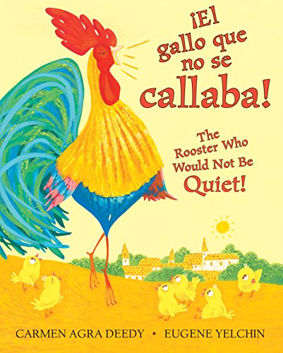 Image of ¡El gallo que no se callaba! / The Rooster Who Would Not Be Quiet! (Scholastic Bilingual) (Spanish Edition)