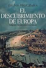 El descubrimiento de Europa: Indígenas y mestizos en el Viejo Mundo (Serie Mayor)