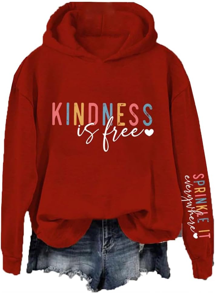 Fiogomis Kindness Is Free Sprinkle It Everywhere Hoodie Mental Health Sweatshirts Inspirational Quotes Shirt