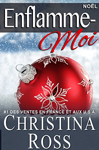 Télécharger Enflamme-Moi: Noël Livre PDF Gratuit
