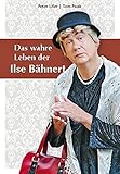 ilsenburg restaurant  Das wahre Leben der Ilse Bähnert: Ein sächsisches Geschichtenbuch mit Folgen