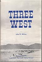Three West: Conversations With Vardis Fisher, Max Evans, Michael Straight 0882490060 Book Cover