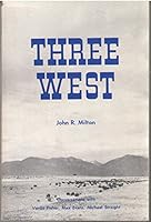 Three West: Conversations With Vardis Fisher, Max Evans, Michael Straight 0882490060 Book Cover