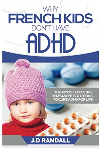 Why French Formative years Don't Luxuriate in ADHD: The 4 Most Efficient Everlasting Alternate suggestions to Treatment ADHD For Lifestyles thumbnail