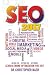 Seo 2017: Search Engine Optimization for 2017. On Page SEO, Off Page SEO, Keywords (SEO Books, Search Engine Optimization 2016)