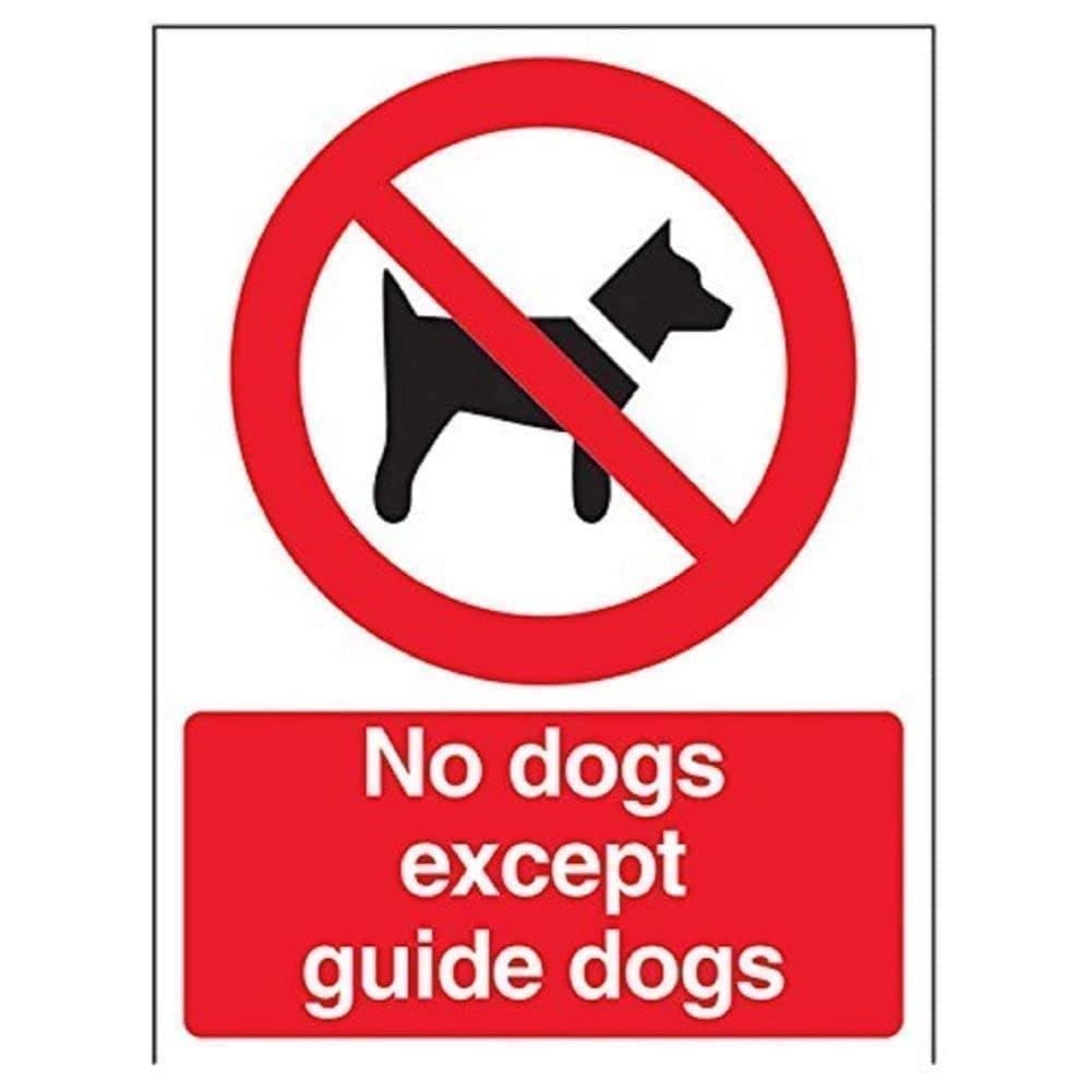 V Safety No Dogs Except Guide Dogs Prohibition Sign - 150mm x 200mm - Self Adhesive Vinyl