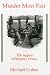 Murder Most Fair: The Appeal of Mystery Fiction - Cohen, Michael