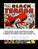 Golden Age Adventures 9-Issue Super-Collection #6: Special Issue: Black Condor - Black Cobra - Black Terror