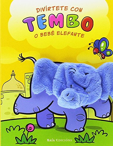 Divírtete con Tembo o bebé elefante (Infantil-Xuvenil)