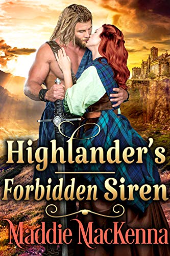  Highlander\'s Forbidden Siren: A Steamy Scottish Historical Romance Novel (English Edition)