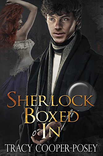 Sherlock Boxed In (The Sherlock Holmes Series Book 3)
