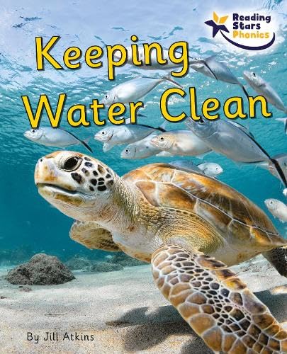 Ransom Publishing Keeping Water Clean.