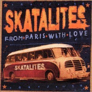 THE SKATALITES - From Paris With Love - CD