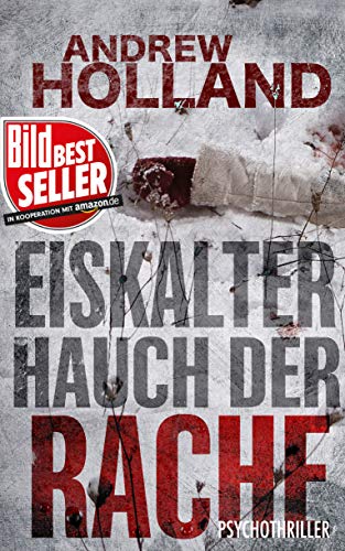 Eiskalter Hauch der Rache: Thriller (German
