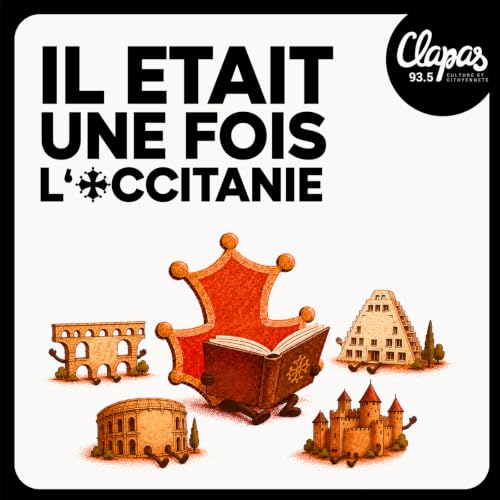 Couverture de Il &eacute;tait une fois...l'Occitanie