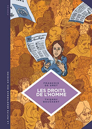 La petite Bédéthèque des Savoirs - tome 16 - Les Droits de l'Homme. Une idéologie moderne. La petite Bédéthèque des Savoirs - tome 16 - Les Droits de l'Homme. Une idéologie moderne.