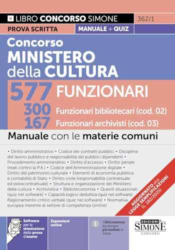 Concorso Ministero della Cultura 577 Funzionari - 300 Funzionari bibliotecari (cod. 02) - 167 Funzionari archivisti (cod. 03) - Manuale con le materie comuni