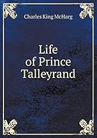 Life of Prince Talleyrand 5519214190 Book Cover