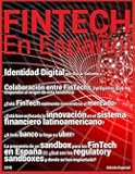 FinTech en Español: Segunda Edición Especial (Spanish Edition)