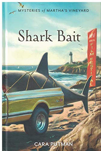 Shark Bait (By: Cara C. Putman)