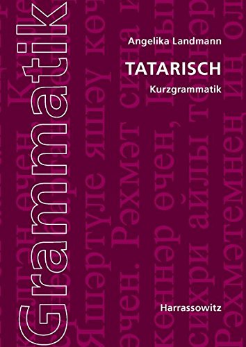 Tatarische Kurzgrammatik Tatarische Kurzgrammatik