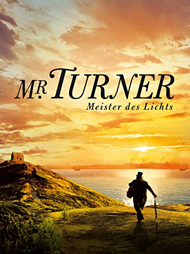 Mr. Turner – Meister des Lichts