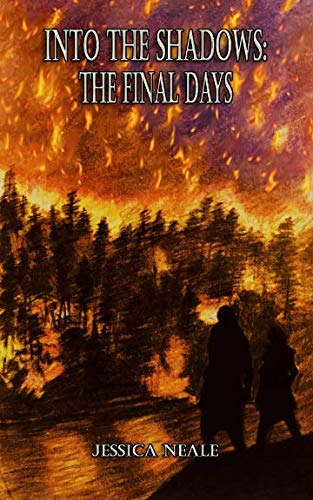 Into the Shadows: The Final Days