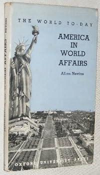 Hardcover America in world affairs (The World today) [Unqualified] Book