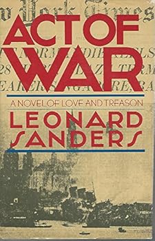 Hardcover Act of War: A Novel of Love and Treason Book