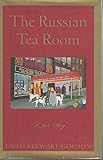 The Russian Tea Room: A Love Story
