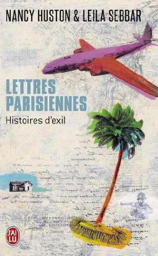 By Nancy Huston Lettres parisiennes : Histoires d'exil [Mass Market Paperback]