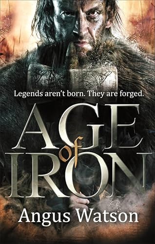 Age of Iron (Iron Age Book 1)