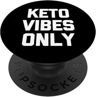 Keto Vibes Only T-Shirt funny saying sarcastic ketosis Keto PopSockets Swappable PopGrip